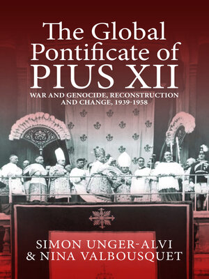 cover image of The Global Pontificate of Pius XII